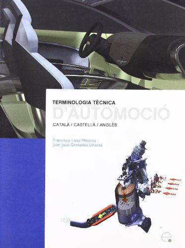 Download Terminologia tècnica d'automoció: català-castellà-anglès (Manuals) Download Terminologia tècnica d'automoció: català-castellà-anglès (Manuals)