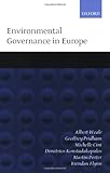 Image de Environmental Governance in Europe: An Ever Closer Ecological Union?
