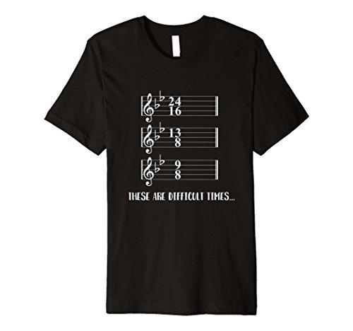 Funny Band Geek T-ShirtsThese Are Difficult Times T-Shirt Funny Music Geek Pun Tee T-ShirtOEKO-TEX STANDARD 100