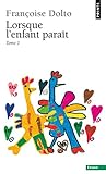 Lorsque l'enfant paraît : Tome 1