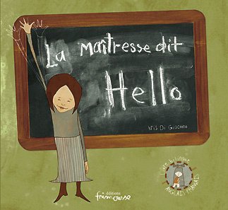 couverture de : La ma&icirc;tresse dit Hello