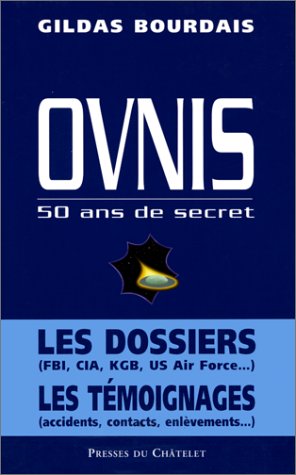 Ovnis : 50 ans de secret gratuit