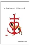 Cover zum Buch A Retirement Disturbed