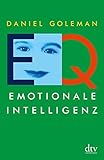 Emotionale Intelligenz. by Daniel Goleman (1997-05-31) by 