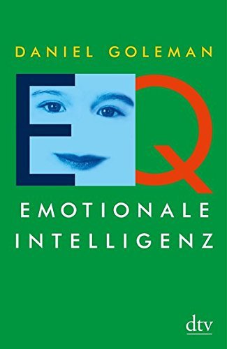 Emotionale Intelligenz. by Daniel Goleman (1997-05-31)