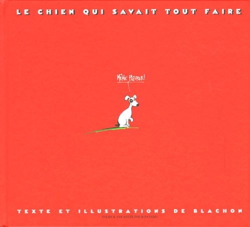 couverture de : Le Chien qui savait tout faire