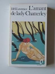 L'Amant de Lady Chatterley par D.H. Lawrence L'Amant de Lady Chatterley par Lawrence