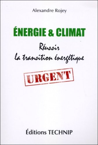 Télécharger Energie et Climat - Réussir la transition énergétique Francais PDF