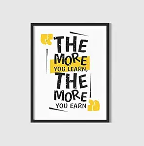 Art Nation The More You Learn Motivational Posters for Home d?cor for Boys Girls Kitchen Room Funny Posters (8x12 inch Synthetic Wood Black Frame)