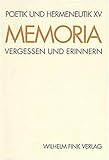 Image de Poetik und Hermeneutik, Bd.XV, Memoria: Vergessen und Erinnern