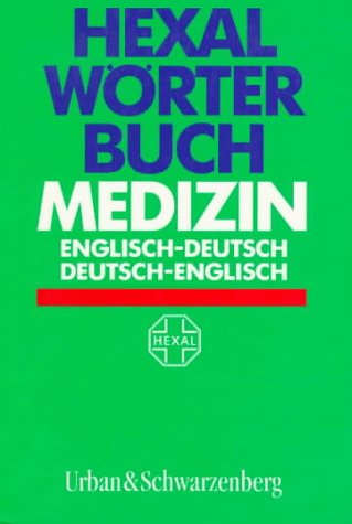 Download Hexal Wörterbuch Medizin, Englisch-Deutsch/Deutsch-Englisch