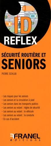 Id reflex' sécurité routière et séniors en ligne Id reflex' sécurité routière et séniors en ligne