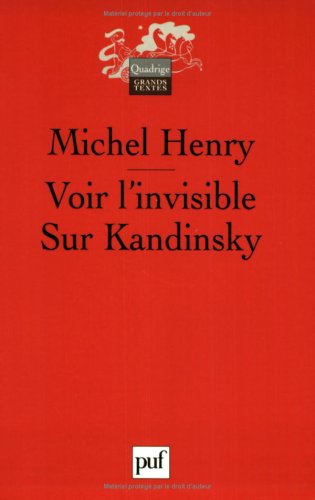 couverture de : Voir l'invisible. Sur Kandinsky