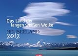 Neuseeland 2012: Das Land der langen weißen Wolke by 