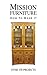 Mission Furniture: How to Make It (English Edition) by H. H. Windsor