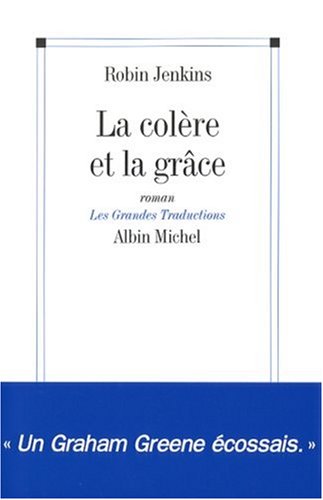 La  Colère et la grâce