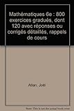 Image de Mathématiques 6e : 800 exercices gradués, dont 120 avec réponses ou corrigés détaillés, rappels de cours