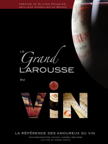 Le Grand Larousse du vin