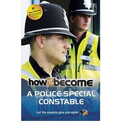 [(How to Become a Police Special Constable)] [ By (author) Richard McMunn ] [July, 2012]
