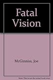 Fatal Vision by 