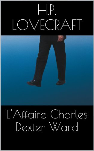 Download L'Affaire Charles Dexter Ward Download L'Affaire Charles Dexter Ward