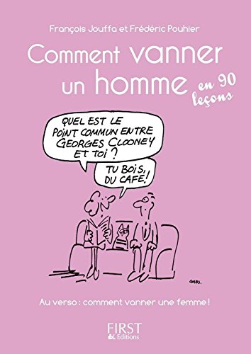 Book's Cover of Petit livre de  Comment vanner un homme une femme en 90 leçons