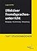 Effektiver Fremdsprachenunterricht. Bewegung - Visualisierung - Entspannung (Narr Studienbücher) by 
