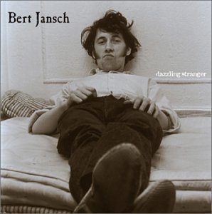 Price comparison product image Dazzling Stranger: Anthology by Bert Jansch (2002-04-23)