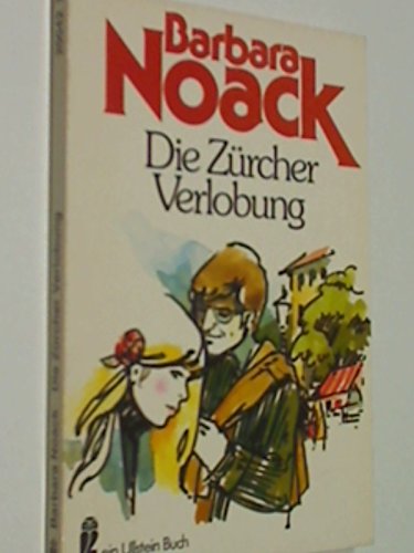 Download Die Zürcher Verlobung : Roman. Ullstein-Bücher Nr. 20042 , 3548200427 Download Die Zürcher Verlobung : Roman. Ullstein-Bücher Nr. 20042 , 3548200427