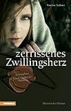 Cover zum Buch Zerrissenes Zwillingsherz