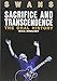 Produktbild Swans: Sacrifice and Transcendence: The Oral History