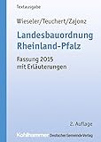 Image de Landesbauordnung Rheinland-Pfalz: Fassung 2015 mit Erläuterungen (Kommunale Schriften fü