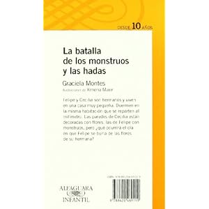 LA BATALLA DE LOS MONSTRUOS Y LAS HADAS (Infantil Naranja 10 Años)