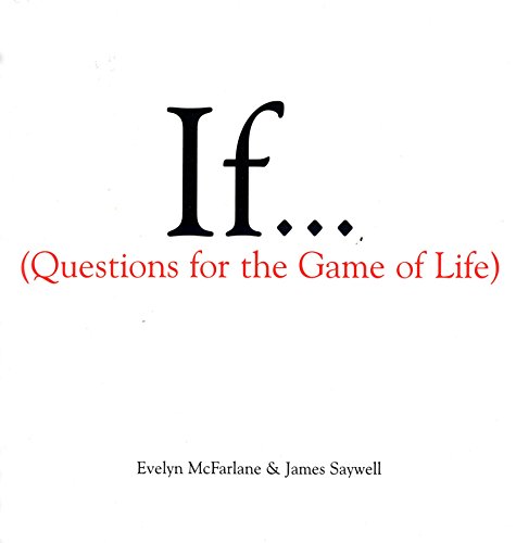 Book's Cover of If, Volume 1: (Questions For The Game of Life)
