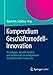 Kompendium Geschäftsmodell-Innovation: Grundlagen, aktuelle Ansätze und Fallbeispiele zur erfolgreichen Geschäftsmodell-Innovation by 