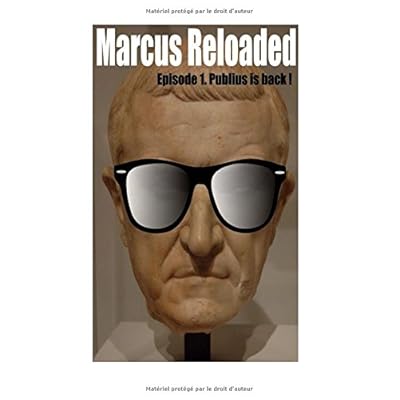 Marcus Reloaded: Publius is back Marcus Reloaded: Publius is back