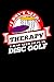 Produktbild I Don't Need Therapy Just Need To Play Disc Golf: Weekly 100 page 6 x9 Dated Calendar Planner and Notebook For 2019-2020 Academic Year
