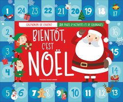 Download Calendrier de l'avent : Bientôt, c'est Noël: 25 pages d'activités et de coloriages