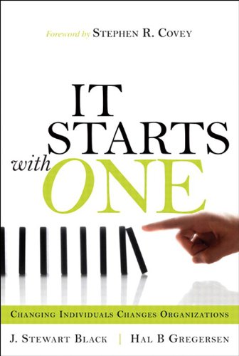 Starts with One, It: Changing Individuals Changes Organizations (English Edition)