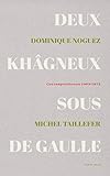 Deux Khagneux sous de Gaulle