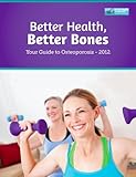 Image de BETTER HEALTH BETTER BONES- Your Guide to Osteoporosis (BETTER HEALTH FOR WOMEN Book 3) (English Edition)