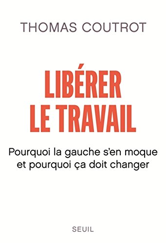Book's Cover of Libérer le travail