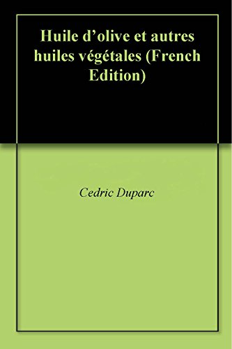 Download Huile d'olive et autres huiles végétales Download Huile d'olive et autres huiles végétales