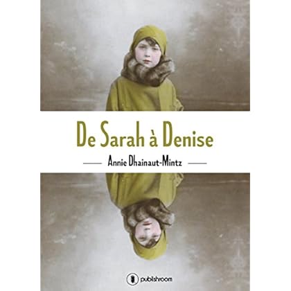 De Sarah à Denise: Un témoignage bouleversant De Sarah à Denise: Un témoignage bouleversant