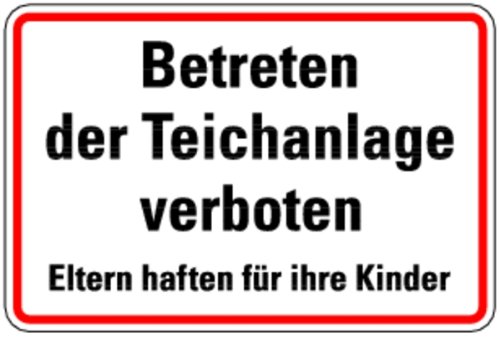 LEMAX® Schild Alu Betreten der Teichanlage verboten Eltern haften für ihre Kinder 200x300mm
