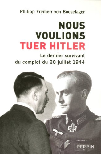 couverture de : Nous voulions tuer Hitler