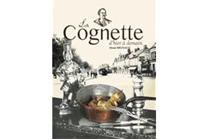 La Cognette: De la mère Cognet à Nonnet-Daumy