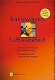 Basiswissen Softwaretest: Aus- und Weiterbildung zum Certified Tester - Foundation Level nach ISTQB®-Standard (iSQI-Reihe) by 