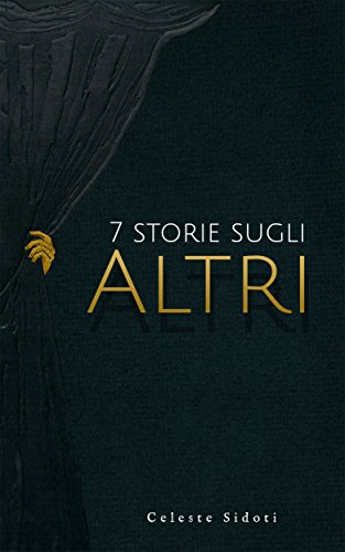 Risultati immagini per 7 storie sugli altri