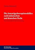 Image de Die Amtsträgerkorruptionsdelikte Nach Italienischem Und Deutschem Recht: Eine Rechtsvergleichende Untersuchung